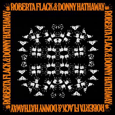 Roberta Flack and Donny Hathaway -  Roberta Flack and Donny Hathaway